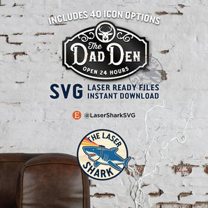 Dad Den Sign - Laser Cut Files - SVG