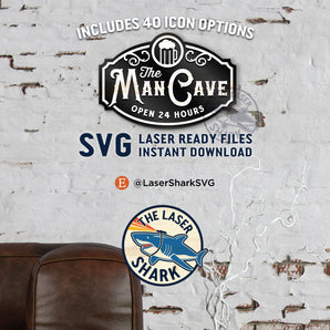 Man Cave Sign - Laser Cut Files - SVG