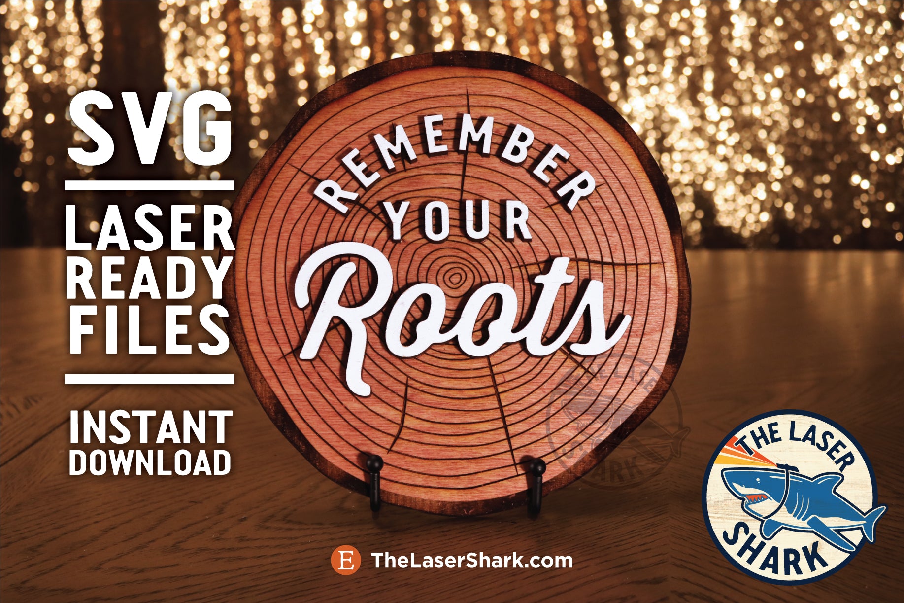 Remember Your Roots Tree Ring - Laser Cut Files - SVG – The Laser Shark