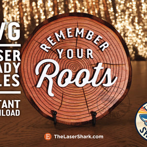 Remember Your Roots Tree Ring - Laser Cut Files - SVG